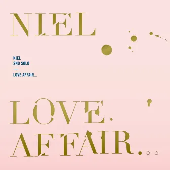 LOVE AFFAIR… by Niel