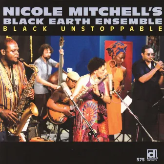 Black Unstoppable by Nicole Mitchell's Black Earth Ensemble