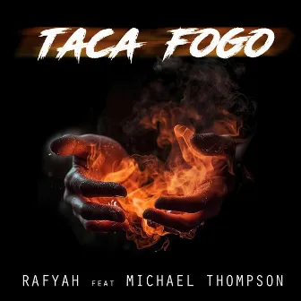 Taca Fogo by Michael Thompson