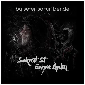 Bu Sefer Sorun Bende by Sokrat St