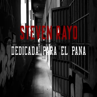 Dedicada Para El Pana by Steven Rayo