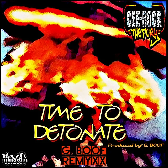 Time to Detonate (G. Boof Remyxx)