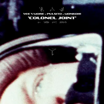 Colonel Joint by Lxsyeyestribe