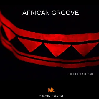 African Groove by DJ Nax