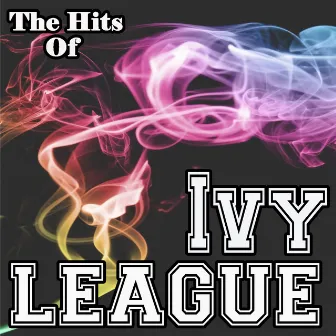 The Hits Of Ivy League by Ivy League