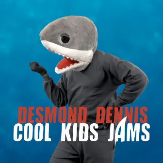 Cool Kids Jams by Desmond Dennis