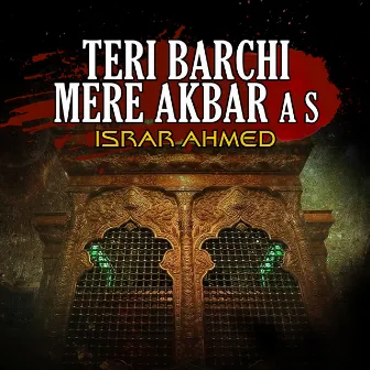 Teri Barchi Mere Akbar A S by Unknown Artist