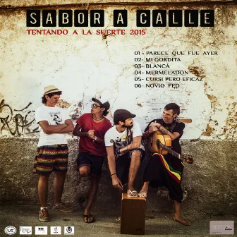 Tentando a la suerte 2015 by Sabor a calle