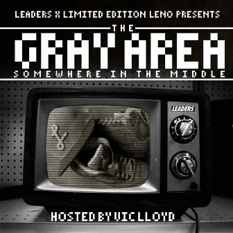 The Gray Area by Lennon of Mayhem