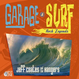 Garage & Surf Rock Legends by Jeff Coates