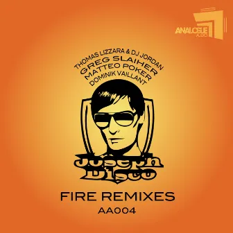 Fire Remixes by Joseph Disco