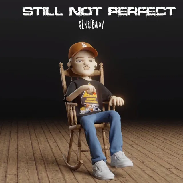 Still not perfect