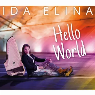 Hello World by Ida Elina