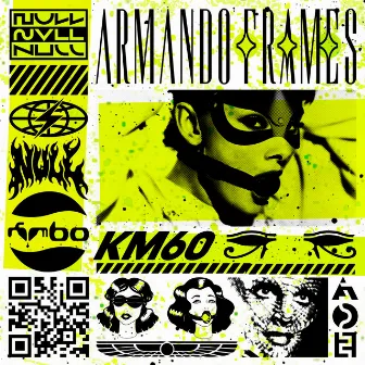 KM60 by Armando Frames