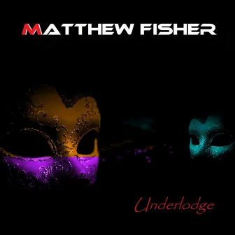 Underlodge by Matthew Fisher