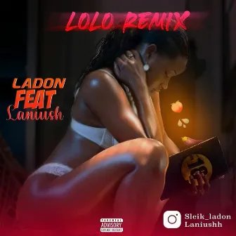 Lo Lo (Remix) by La Don