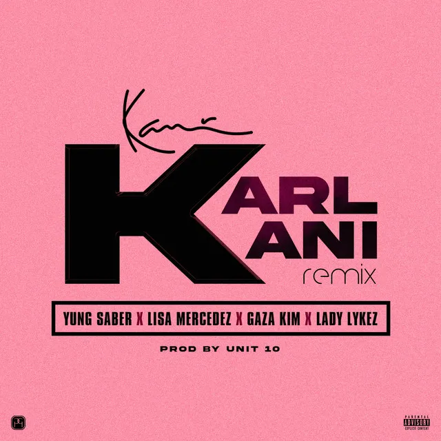 Karl Kani (Remix Radio)