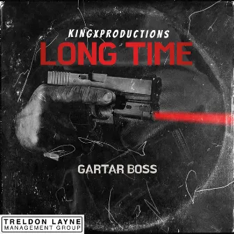 Long Time by Gartar Boss