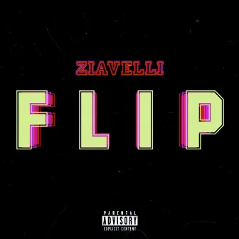 Flip by Ziavelli