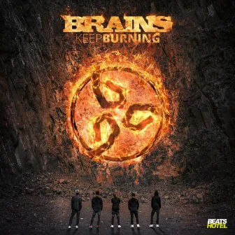 Keep Burning by Brains