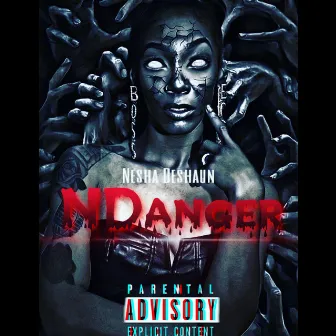 Ndanger by Nesha Deshaun