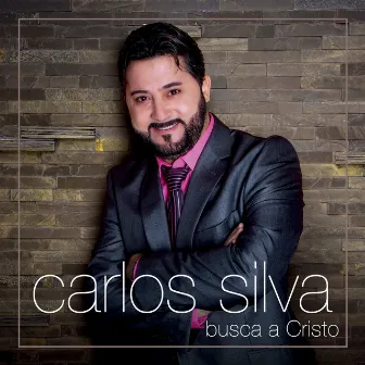 Busca a Cristo by Carlos Silva