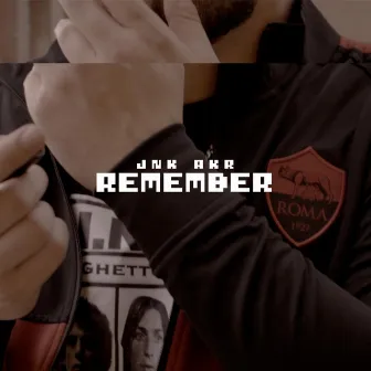 Remember by Jnk Akr