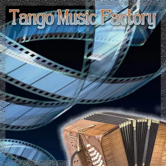 Tango Music Factory by Unknown Artist