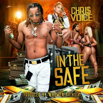 In the Safe by Chris Voice