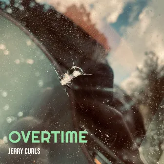 Overtime by Jerry Curl$