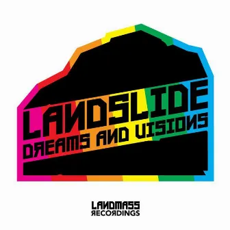 Dreams And Visions by Landslide