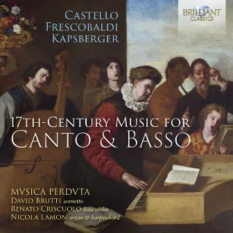 17th-Century Music for Canto & Basso by Renato Criscuolo