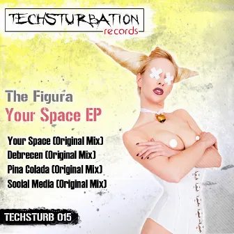 Your Space EP by The Figura