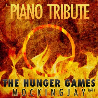 A Piano Tribute to The Hunger Games - Mockingjay (Part 1) by The Captive Forest