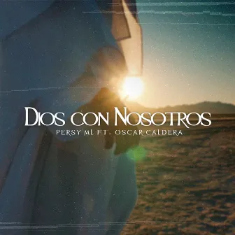 Dios Con Nosotros by Persy ML