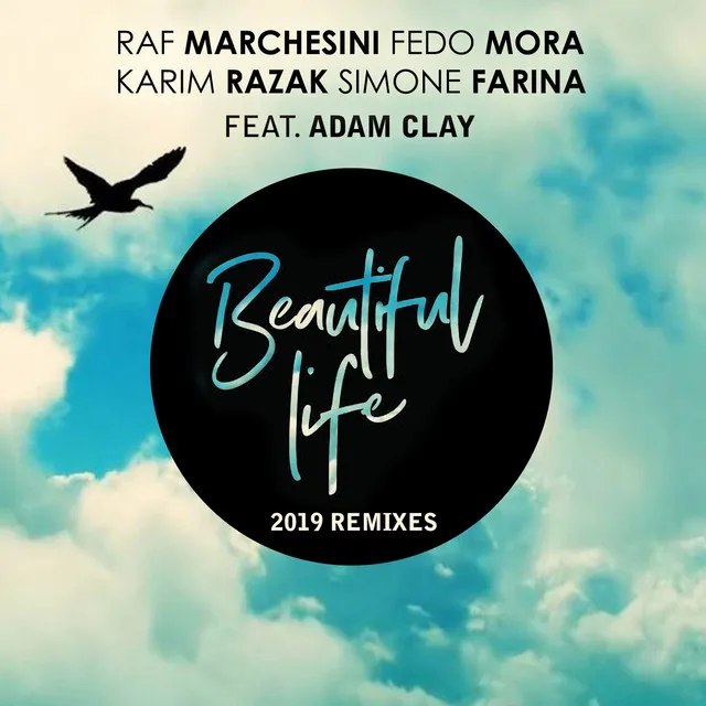 Beautiful Life - Raf Marchesini & Simone Farina 2019 Remix