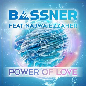 Power of Love (feat. Najwa Ezzaher) by Bassner