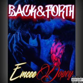 Back&forth by Emcee Dopey