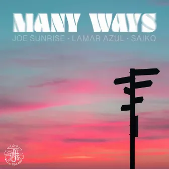 Many Ways by Lamar Azul