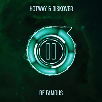 Be Famous by Hotway