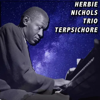 Terpsichore (Copy) by Herbie Nichols Trio