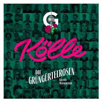 Kölle by Die Grüngürtelrosen