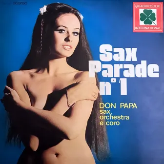 Sax Parade n° 1 (sax, orchestra & coro) by Don Papa