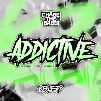 Addictive / First Rate Killer by Krusty