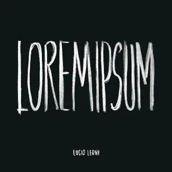 Lorem Ipsum by Lucio Leoni