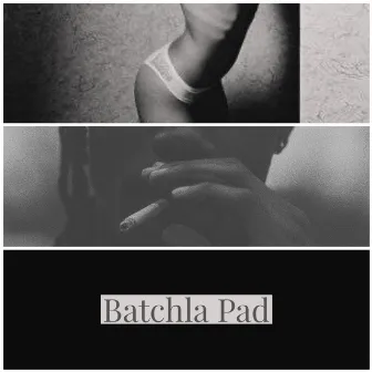 Batchla Pad by 2am Q