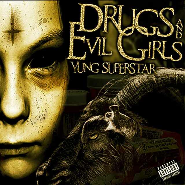 Drugs And Evil Girls