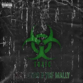 Toxic by KayRondo