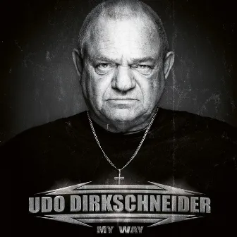 My Way by Udo Dirkschneider