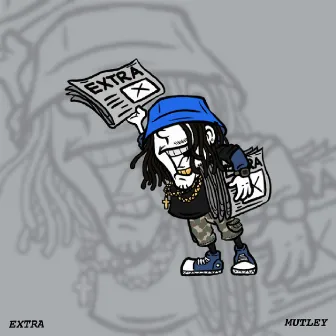 Extra by Mutley Mutt